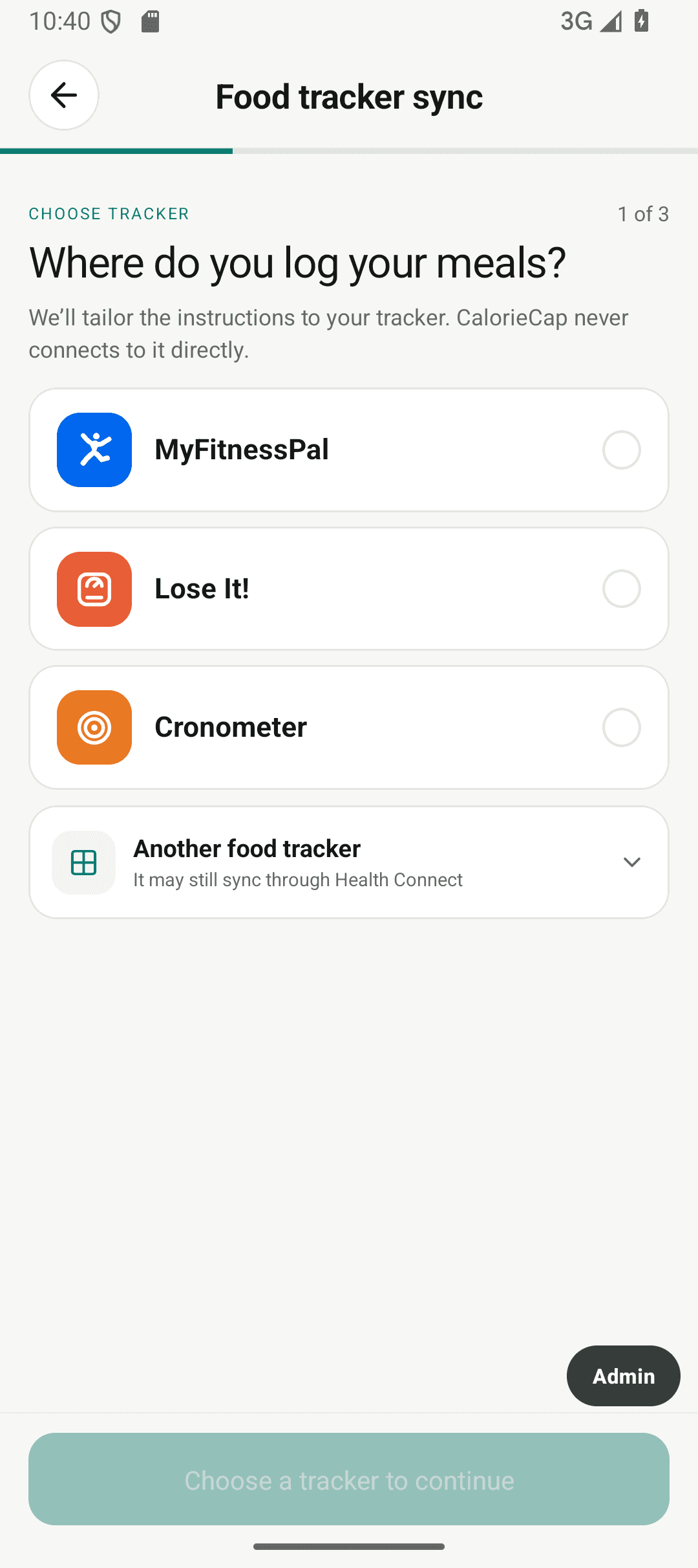 Choose MyFitnessPal, Lose It, Cronometer, or another tracker during CalorieCap setup